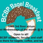 BCBP Bagel Breakfast first Wednesdays at 9:30am GMB 3rd floor