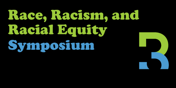 Race, Racism and Racial Equity