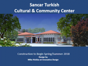 Sancar Turkish cultural and community center with photo of complex house construction begins in 2018