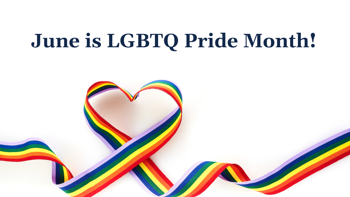 June is LGBT Pride Month* Biochemistry and Biophysics