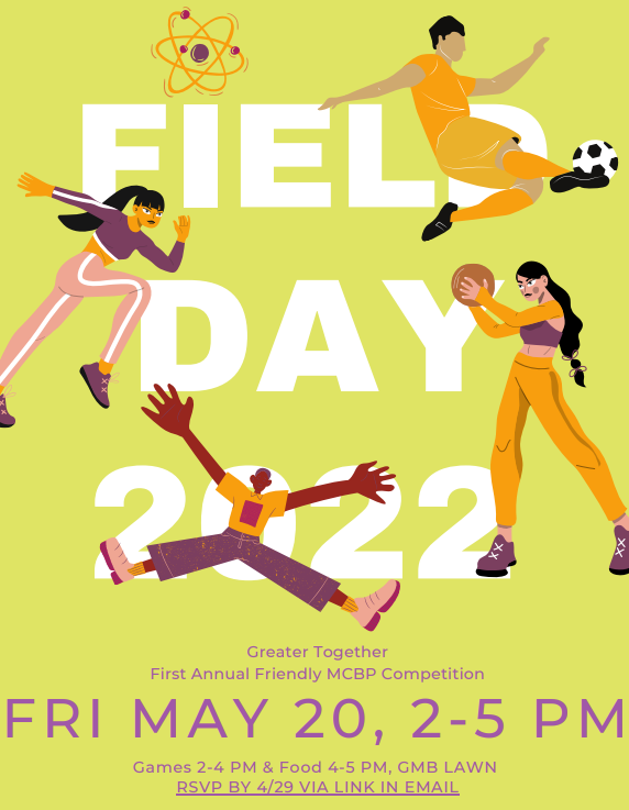 text "field day greater together, first annual friendly MCBP competition Friday May 20 1-5 pm