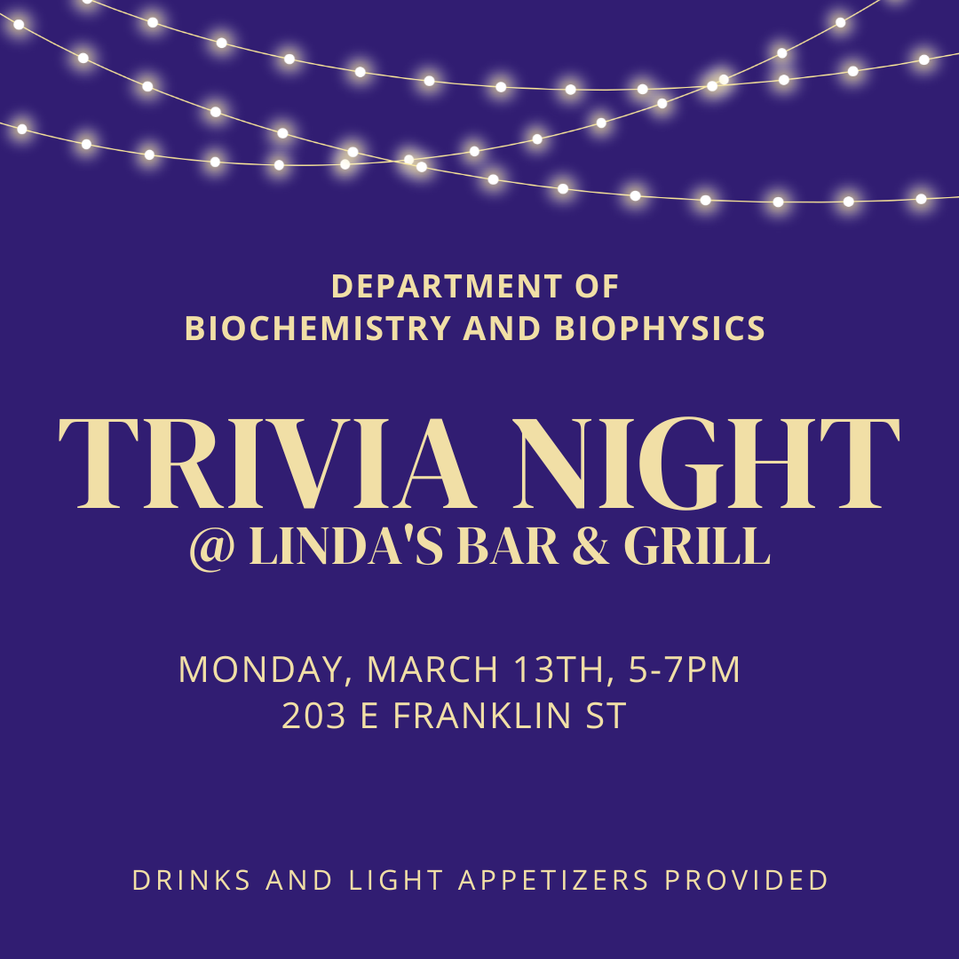 biochem and biophysics host a trivia night on march 13 at 5 pm to 7 pm