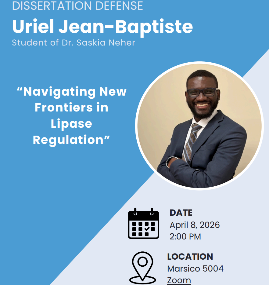 Student Defense on Wed., April 8, 2:00 PM Student: Uriel Jean-Baptiste Title: "Navigating New Frontiers in Lipase Regulation" Location: Marisco 5004, UNC-CH Uriel is mentored by Dr. Saskia Neher