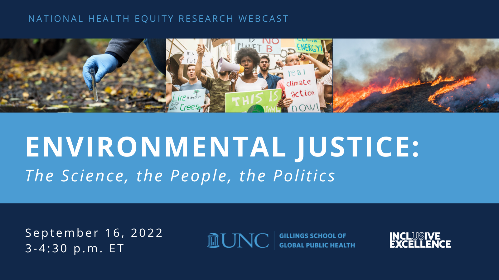 Three images, of a test tube, a protest and a magma lake, are above a Carolina Blue banner. The banner says "Environmental Justice: The Science, the people, the politics" in white letters.