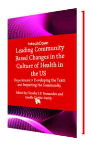 Image of the cover of the book "Leading Community Based Changes in the Culture of Health in the US - Experiences in Developing the Team and Impacting the Community."