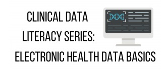 Clinical Data Literacy Series