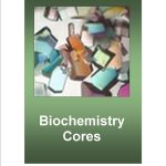 Biochemistry cores