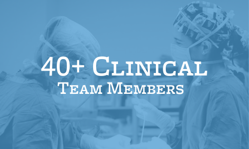 40+ clinical team members