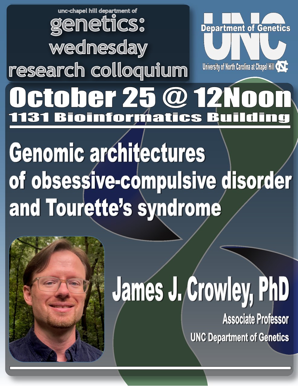 Genetics Colloquium_23 1025 James J Crowley