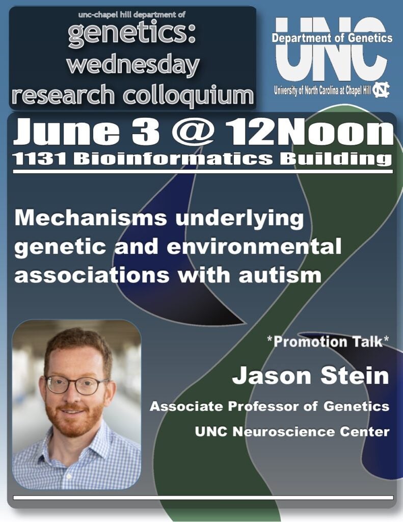 Genetics Colloquium_26 0603 Jason Stein