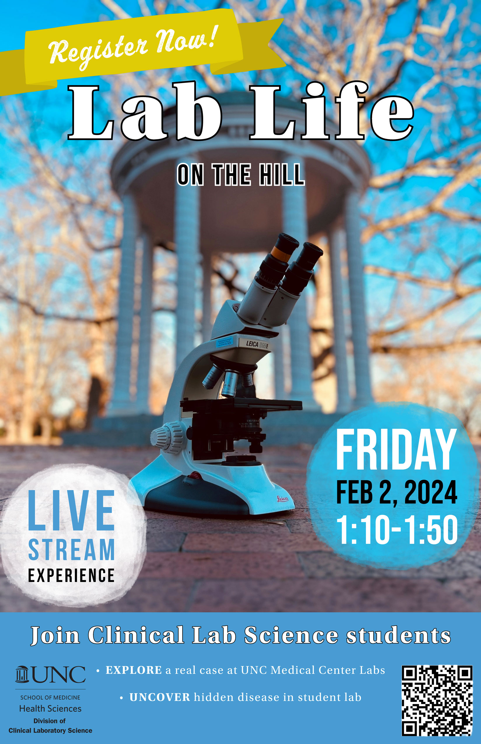 A microscope in front of the Old Well at UNC, advertising the Lab Life on the Hill live-stream event on February 2, 2024 from 1:10 - 1:50 pm.