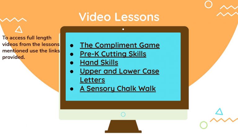 Video Lessons: To access full length videos from the lessons mentioned use the links
