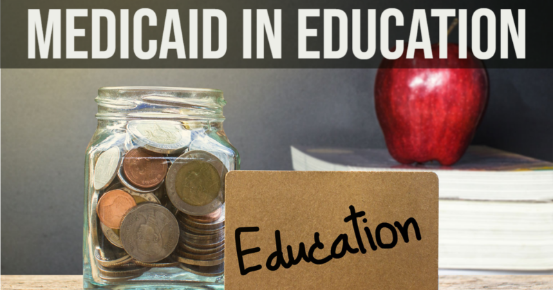 Medicaid in Education