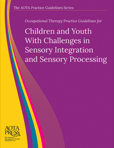 Children and Youth with Challenges in Sensory Integration and Sensory Processing