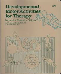 Developmental Motor Activities for Therapy