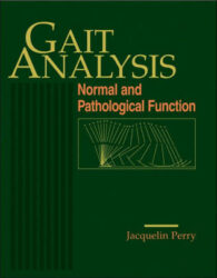 Gait Analysis Normal and Pathological Function