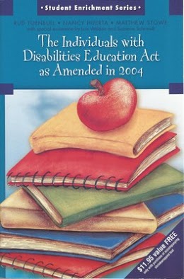 The Individuals with Disabilities Education Act as Amended in 2004