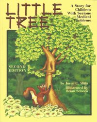 Little Tree - Written for children who have experienced life-challenging illnesses or accidents, this sensitive and healing story of a little tree that loses some of its branches in a storm should appeal to children facing many different challenges.