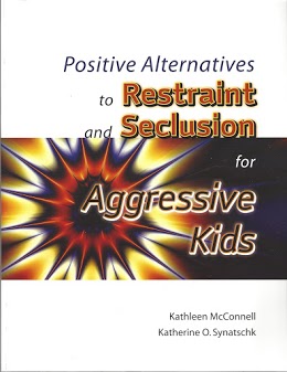 Positive Alternative to Restraint and Seclusion