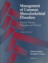 Management of Common Musculoskeletal Disorders: Physical Therapy Principles and Methods, 3rd Edition