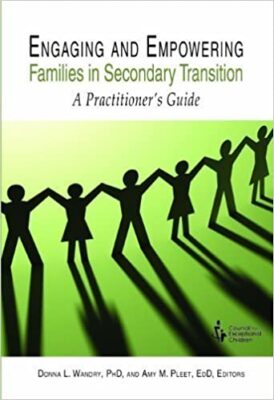 Engaging and Empowering Families in Secondary Transition