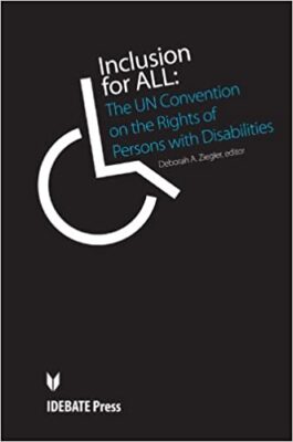 Inclusion for All: The UN Convention on the Rights of Persons with Disabilities
