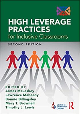 High Leverage Practices for Inclusive Classrooms, Second Edition
