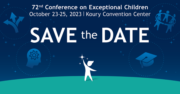 72nd Conference on Exceptional Children October 23-25, 2023 | Koury Convention Center