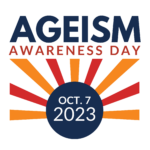 2023 Ageism Awareness Day logo