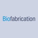Biofabrication