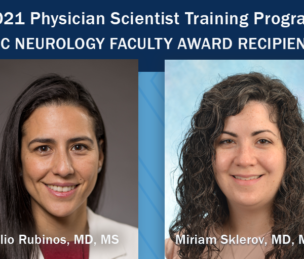 Photos of Dr. Rubinos and Sklerov who both received the UNC School of Medicine Physician Scientist Training Program Faculty Award.