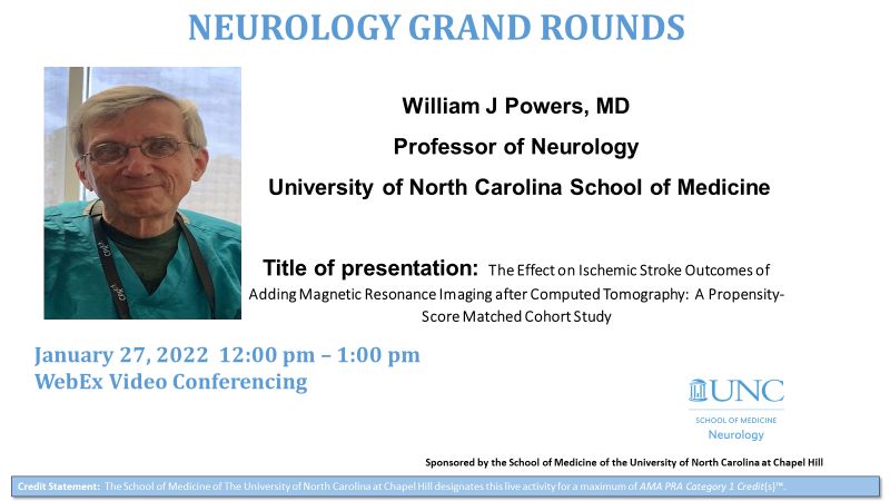 Grand Rounds, Dr. William Powers, January 27, 2022