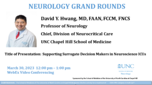Grand Rounds - David Y. Hwang, MD, FAAN, FCCM, FNCS