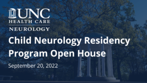 2022 Child Neurology Open House Title