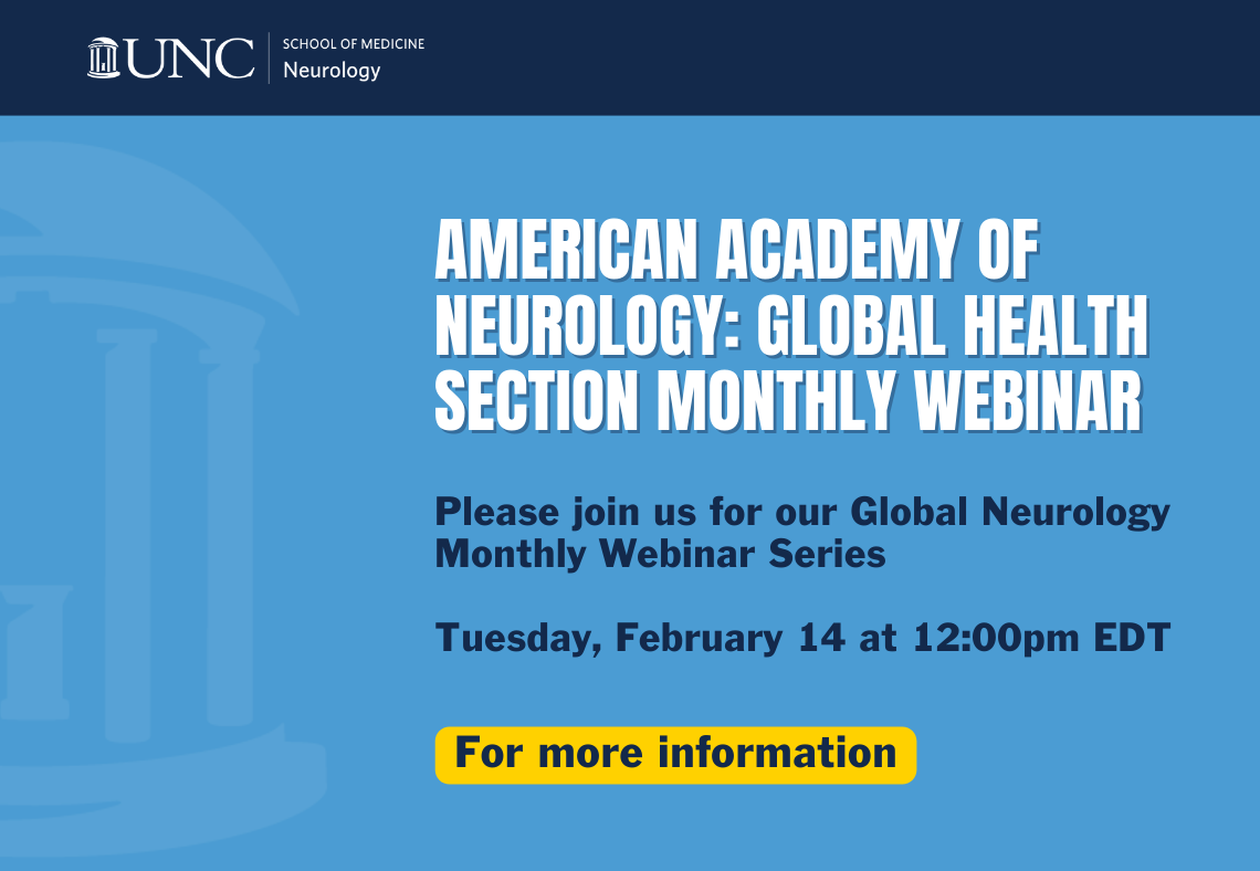 American Academy of Neurology - Global Health Section Monthly Webinar