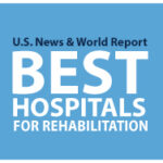 U.S. News & World Report Best Hospitals for Rehabilitation