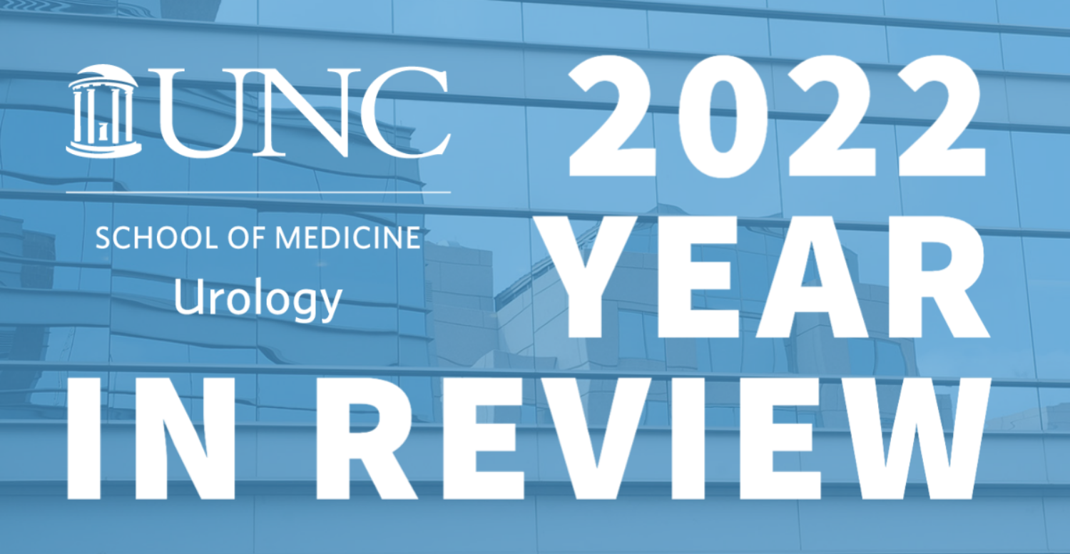 UNC Urology 2022 Year in Review